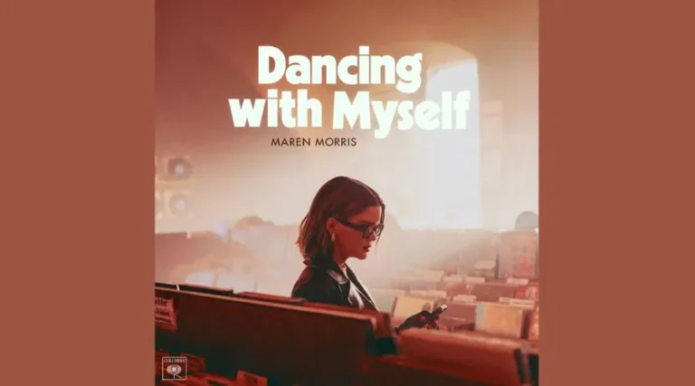 Dancing With Myself Lyrics – Maren Morris