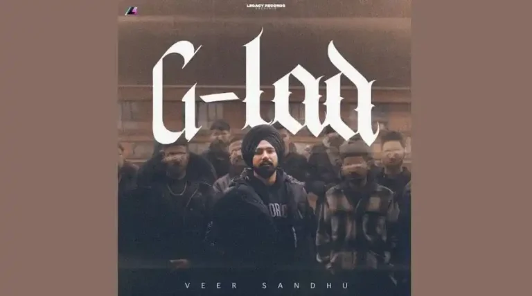 G-Lad Lyrics – Veer Sandhu