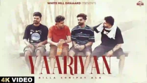 Yaariyan Lyrics – Billa Sonipat Ala